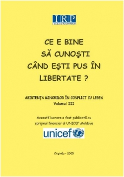 Broşură: Ce e bine sa recunosti cand esti pus in libertate? Vol.III