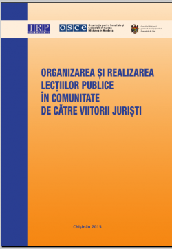 Organizarea și realizarea lecțiilor publice în comunitate de către viitorii juriști